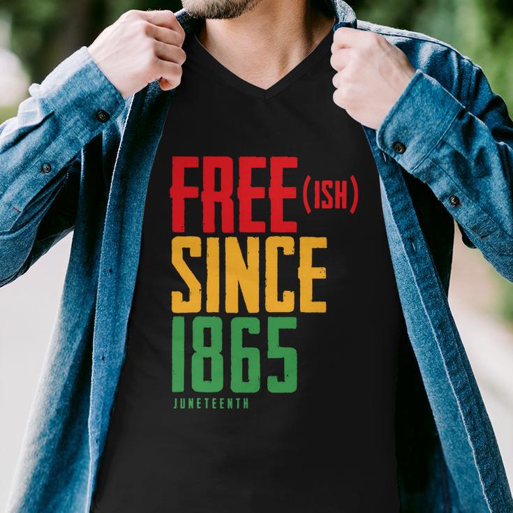 Free Ish Since 1865 African American Freeish Juneteenth Tshirt Men V-Neck Tshirt