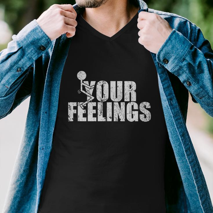 Fuck Your Feelings Tshirt V2 Men V-Neck Tshirt