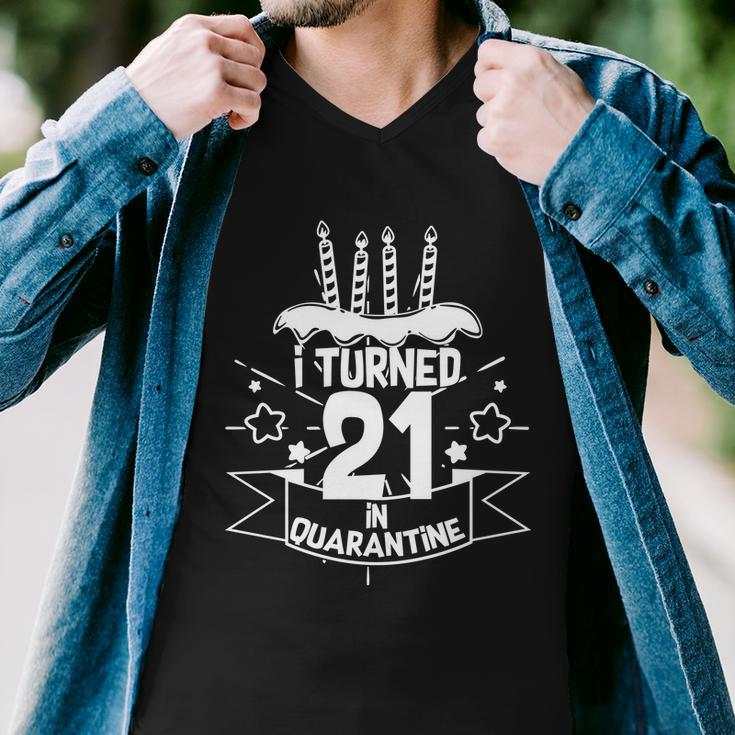 Funny I Turned 21 In Quarantine 21St Birthday Men V-Neck Tshirt