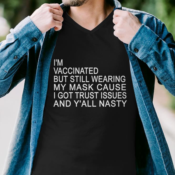 Funny Vaccinated Trust Issues Men V-Neck Tshirt