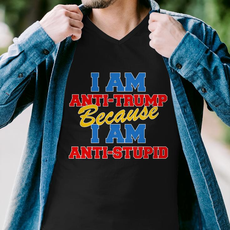 I Am Anti Trump Because I Am Anti Stupid Not My President Tshirt Men V-Neck Tshirt