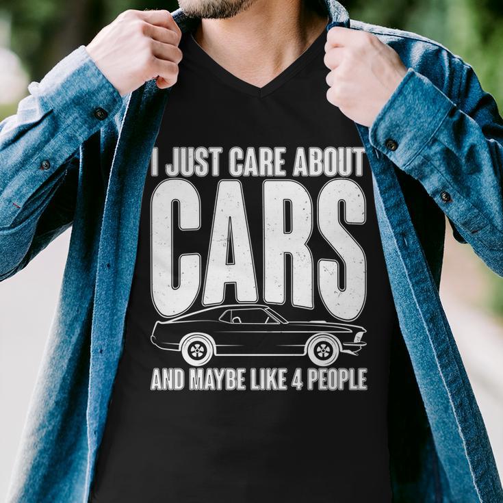 I Just Care About Cars And Maybe Like 4 People Tshirt Men V-Neck Tshirt