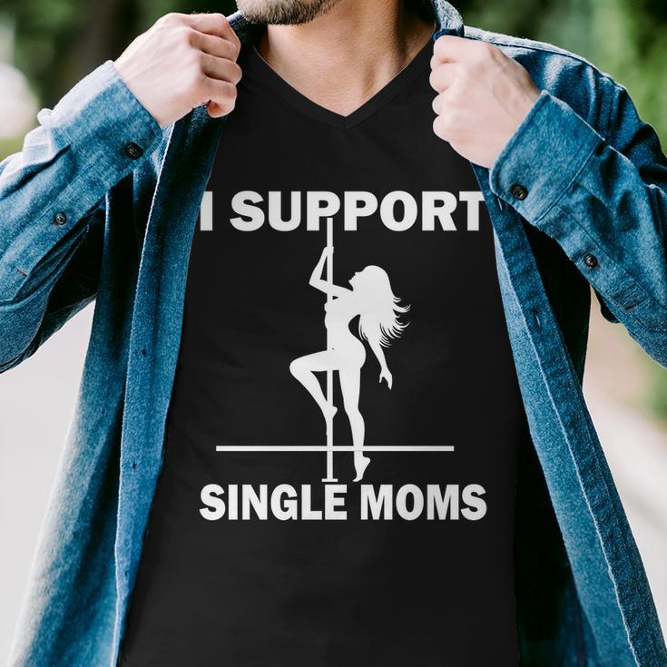 I Support Single Moms Tshirt Men V-Neck Tshirt