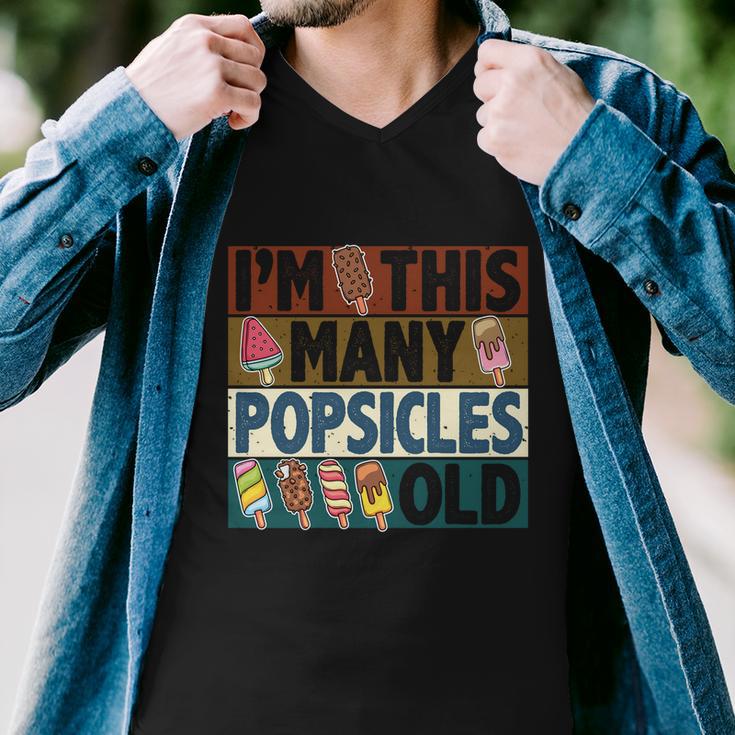 Im This Many Popsicles Old Funny Birthday For Men Women Cool Gift Men V-Neck Tshirt