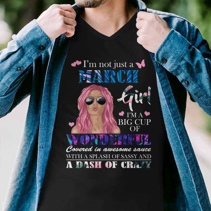 Not Just A March Girl Wonderful Sassy Birthday Men V-Neck Tshirt