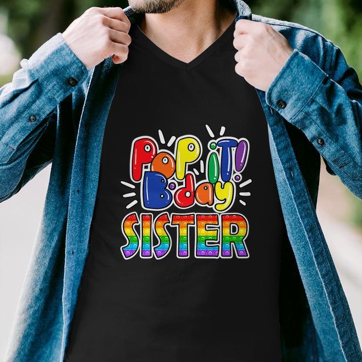 Pop It Sister From Birthday Girl Or Boy Fidget Men V-Neck Tshirt
