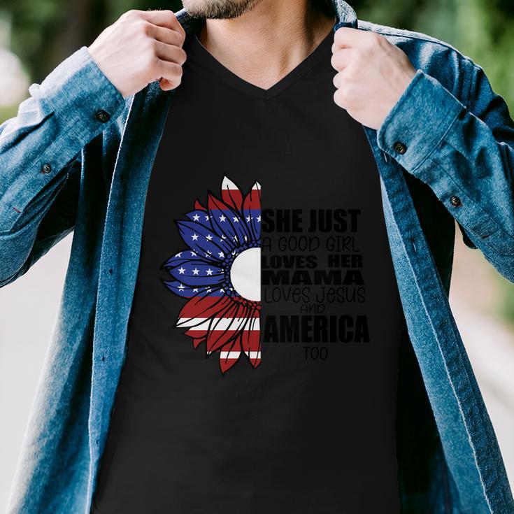 She Just A Good Girl Loves Her Mama Loves Jesus And America Too 4Th Of July Men V-Neck Tshirt