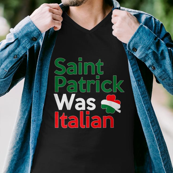 St Patrick Was Italian Saint Patricks Day Men V-Neck Tshirt