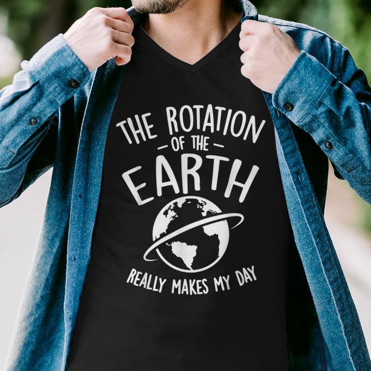 The Rotation Of The Earth Really Makes My Day Science Men V-Neck Tshirt