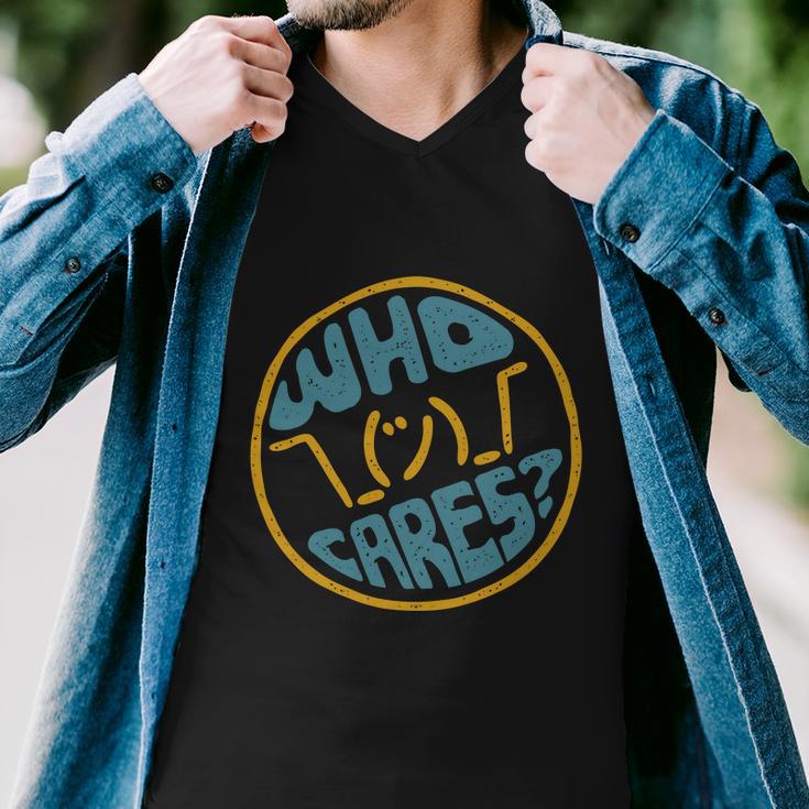 Who Cares Tshirt Men V-Neck Tshirt