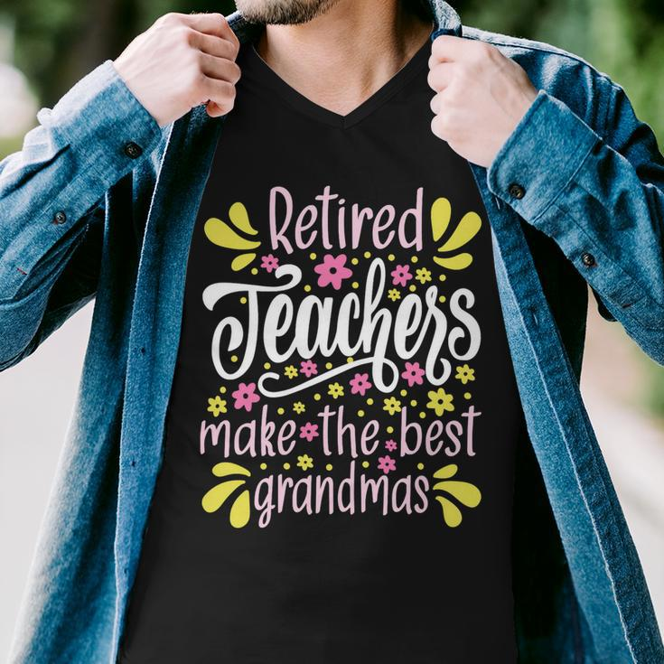 Womens Retired Teachers Make The Best Grandmas - Retiree Retirement Men V-Neck Tshirt
