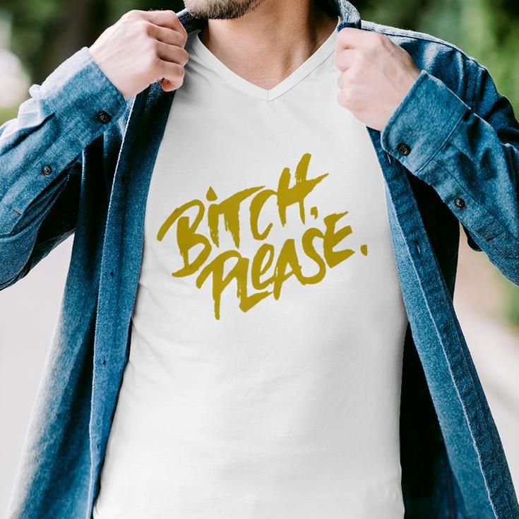 Funny Bitch Please Men V-Neck Tshirt