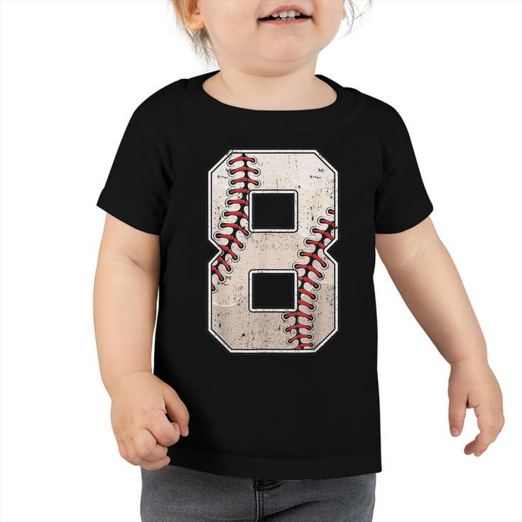 8Th Birthday Baseball Big Number Eight 8 Year Old Boy Girl  V5 Toddler Tshirt