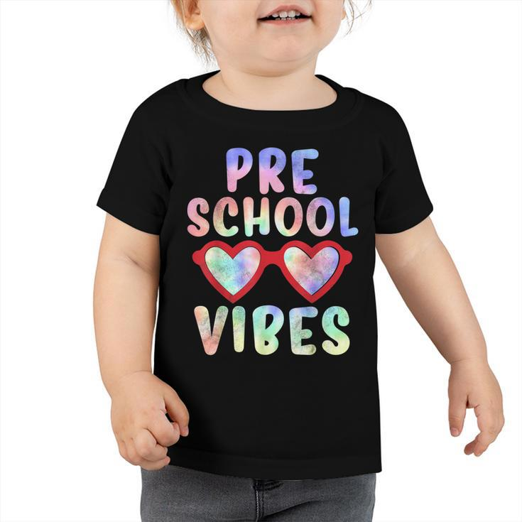 Back To School Preschool Vibes Tie Dye First Day Girl Kids  Toddler Tshirt