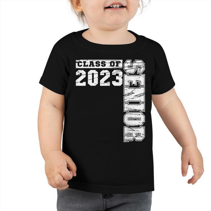 Class Of 2023 Senior 2023 Graduation Or First Day Of School  Toddler Tshirt