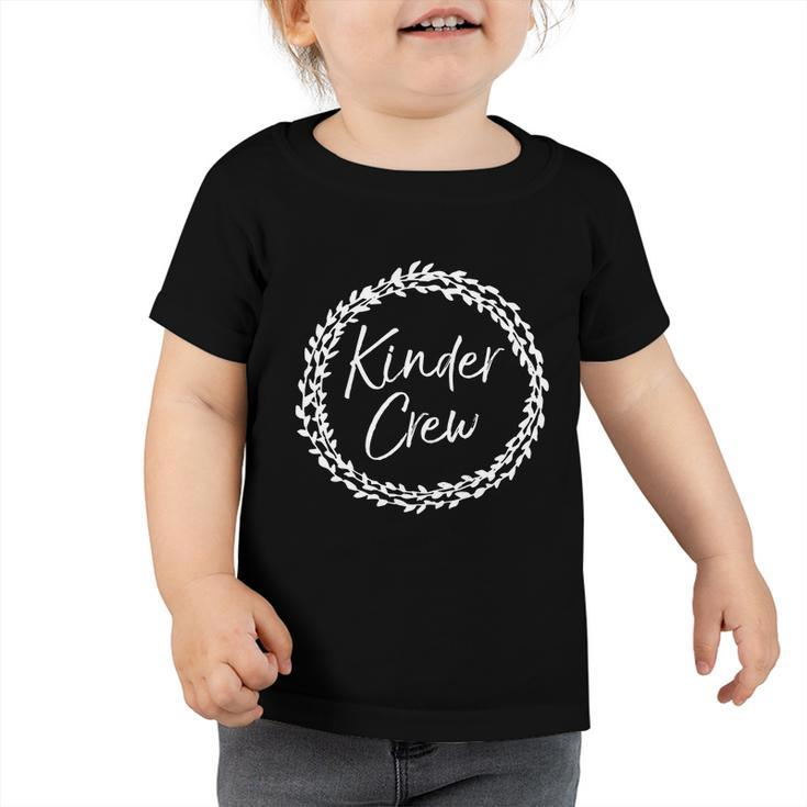 Cute Flower Design Kindergarten Quote For Kinder Crew Gift Toddler Tshirt