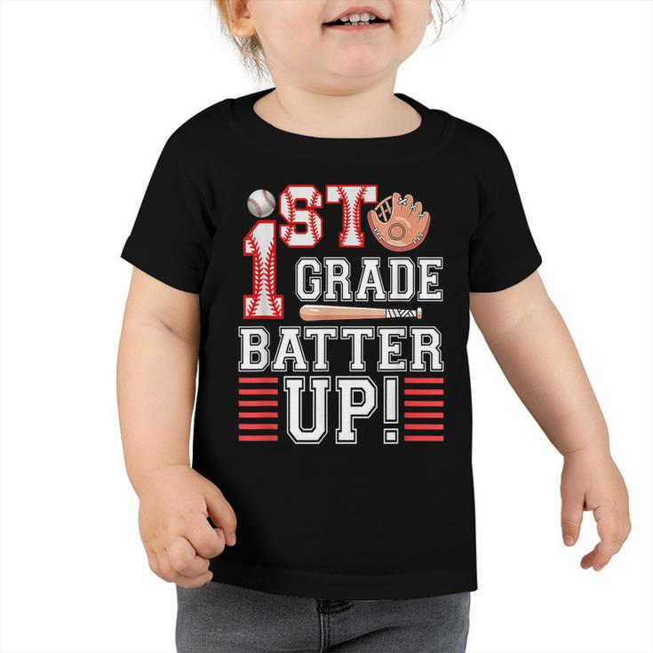 First Grade Back To School 1St Grade Batter Up Baseball  Toddler Tshirt