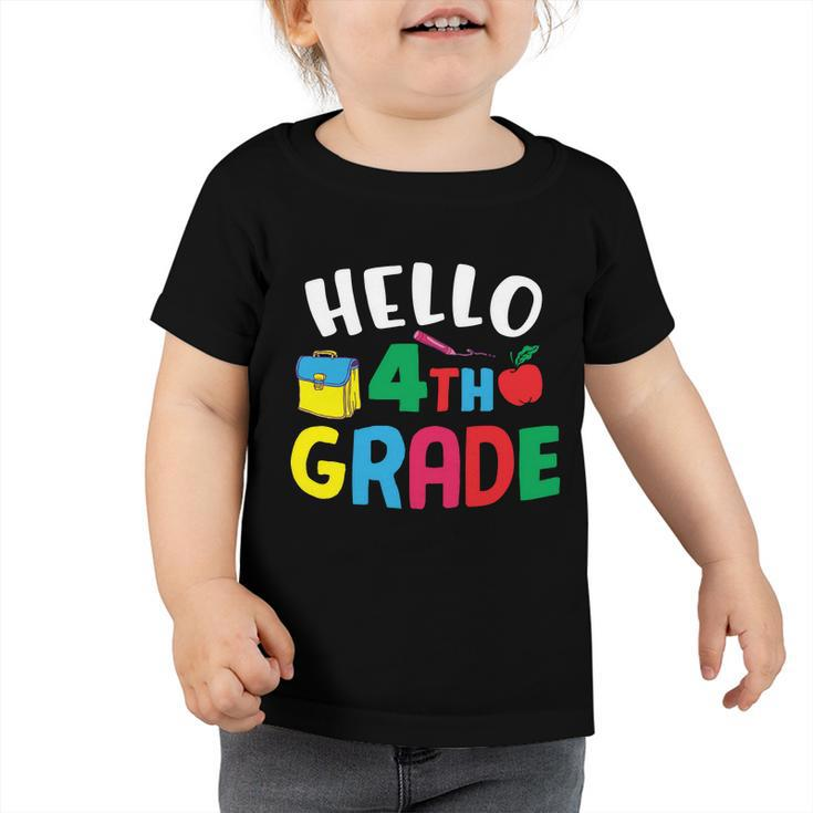 Hello 4Th Grade Back To School V2 Toddler Tshirt