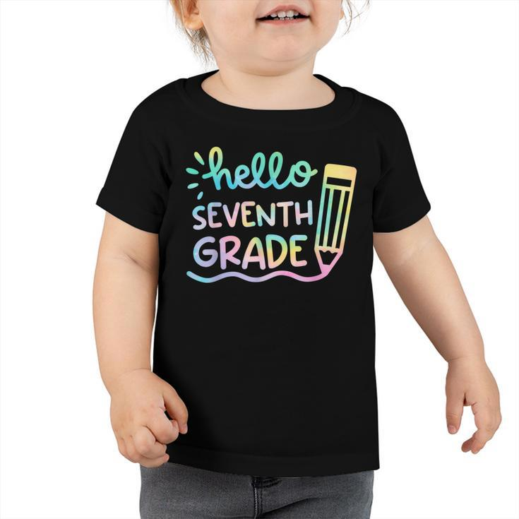 Hello 7Th Grade Tie Dye Teachers Kids Back To School Funny  Toddler Tshirt
