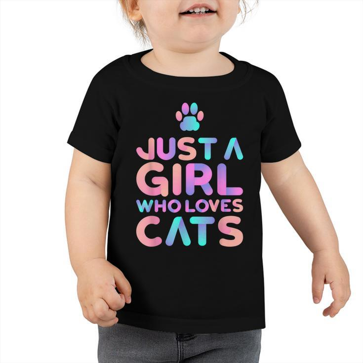Just A Girl Who Loves Cats Cute Cat Lover  Toddler Tshirt