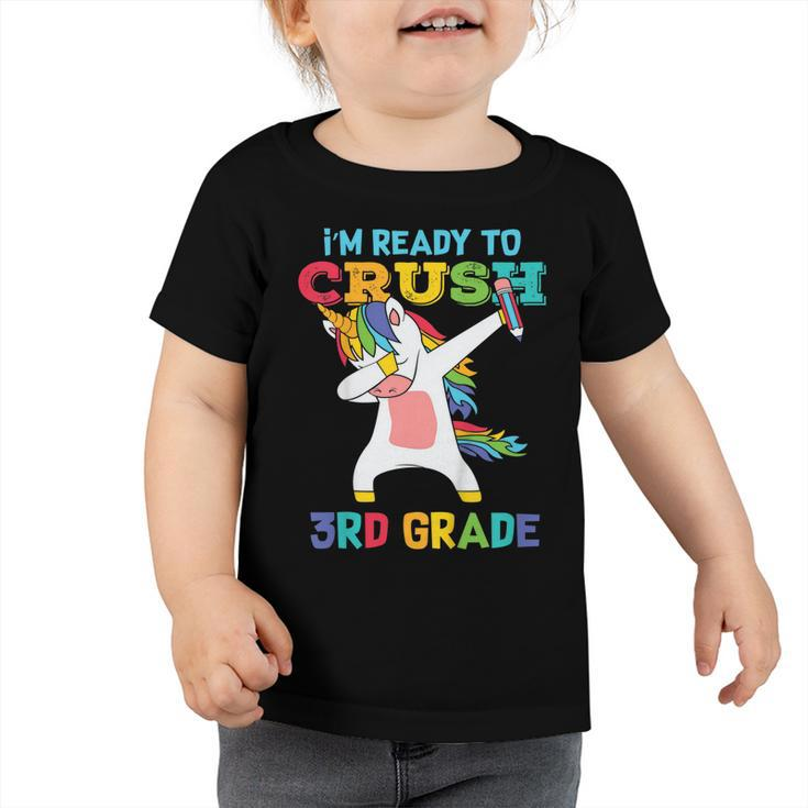 Kids Back To School 3Rd Grade Dabbing Unicorn Im Ready To Crush  Toddler Tshirt