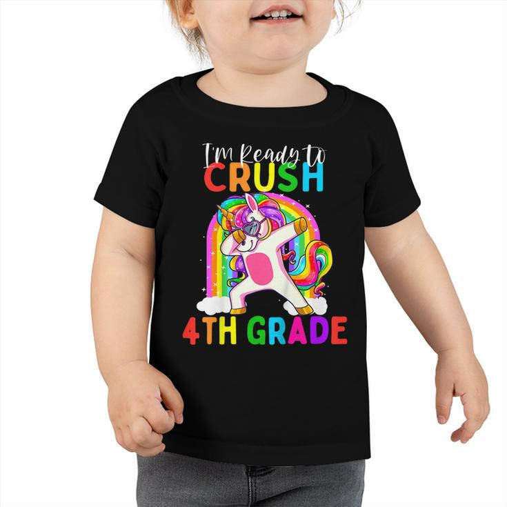 Kids Im Ready To Crush 4Th Grade Unicorn Back To School Girls  Toddler Tshirt