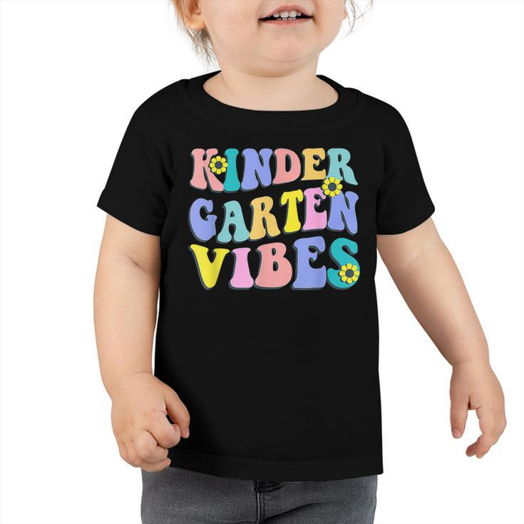 Kindergarten Vibes First Day Back To School Teacher Students  V2 Toddler Tshirt