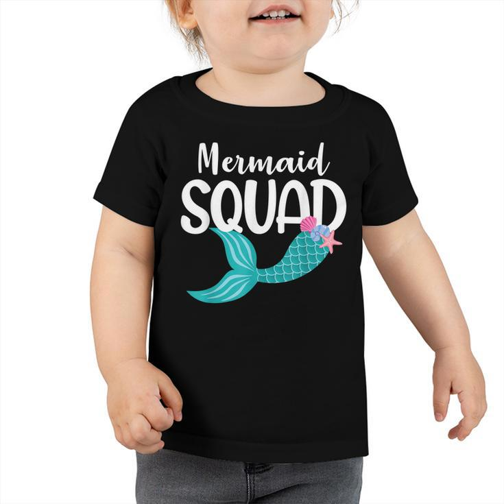 Mermaid Squad Birthday Princess Toddler Girls Birthday  Toddler Tshirt
