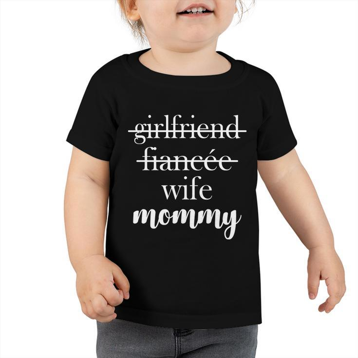 New Mommy Girlfriend Wife Fiancee  Graphic Design Printed Casual Daily Basic Toddler Tshirt