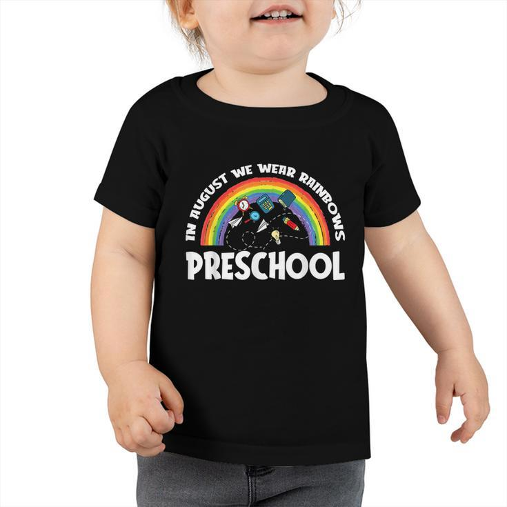 Rainbows Back To School Preschool Student Toddler Tshirt