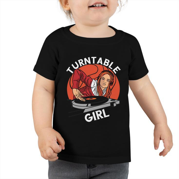 Turntable Girl Edm Techno Music Producer Dance Music Dj Cute Gift Toddler Tshirt