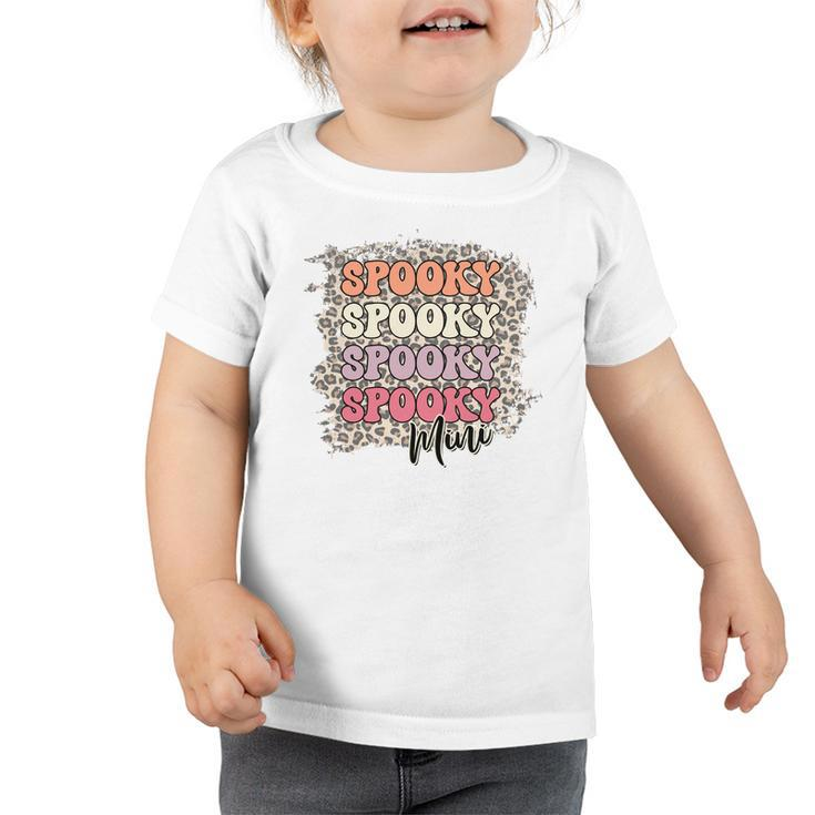 Halloween Spooky Spooky Spooky Mini Groovy Toddler Tshirt
