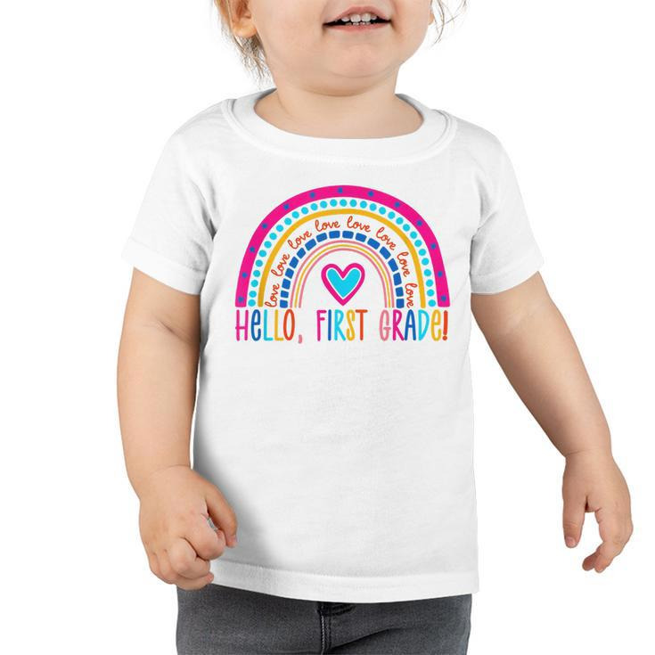 Hello First Grade Rainbow  Back To School Teacher Kids  Toddler Tshirt
