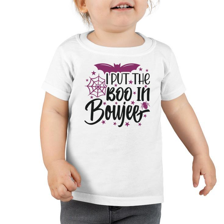 I Put The Boo In Boujee Bat Halloween Toddler Tshirt