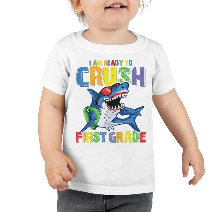 Kids Im Ready To Crush 1St Grade Shark Back To School For Kids  Toddler Tshirt