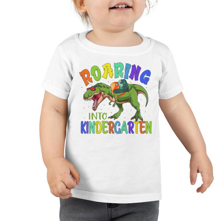 Kids Kids Roaring Into Kindergarten Funny First Day Of School  Toddler Tshirt