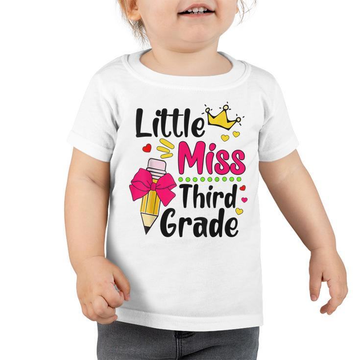 Little Miss 3Rd Grader First Day Of Hello Third Grade Girls  Toddler Tshirt