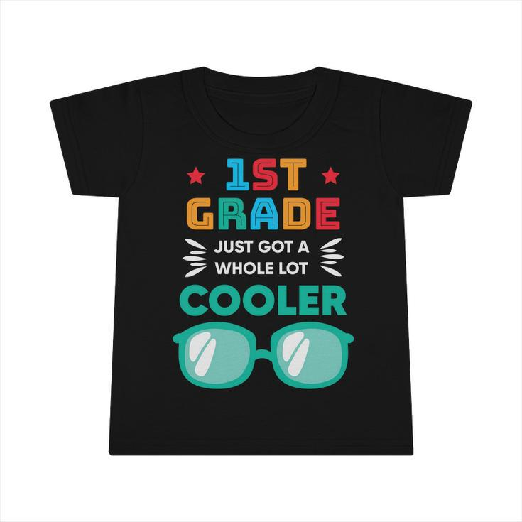 1St Grade Cooler Glassess Back To School First Day Of School Infant Tshirt