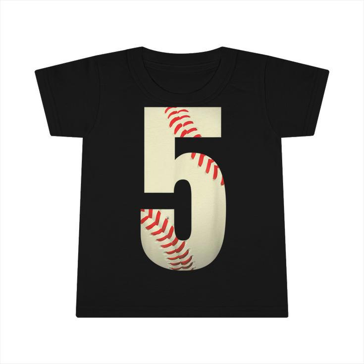 5Th Birthday Baseball Big Number Five 5 Year Old Boy Girl  V10 Infant Tshirt