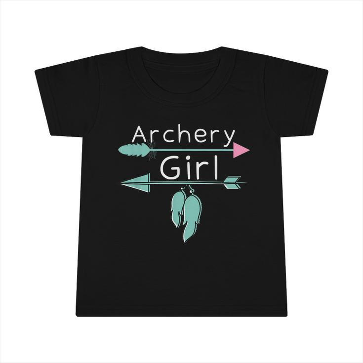 Archery Girl Funny Bow And Arrow & Archer Infant Tshirt