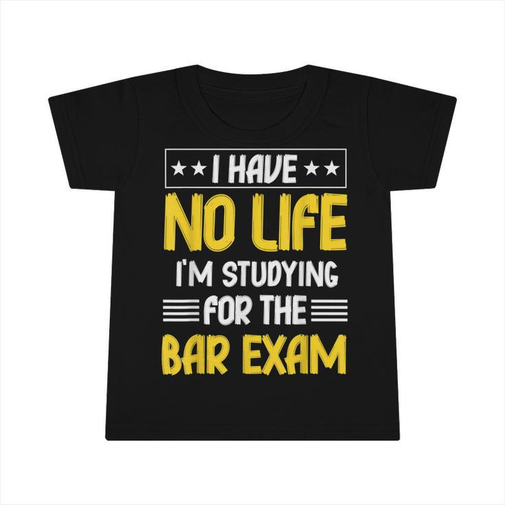 Bar Exam  Funny Law School Graduate Graduation Gifts  V2 Infant Tshirt