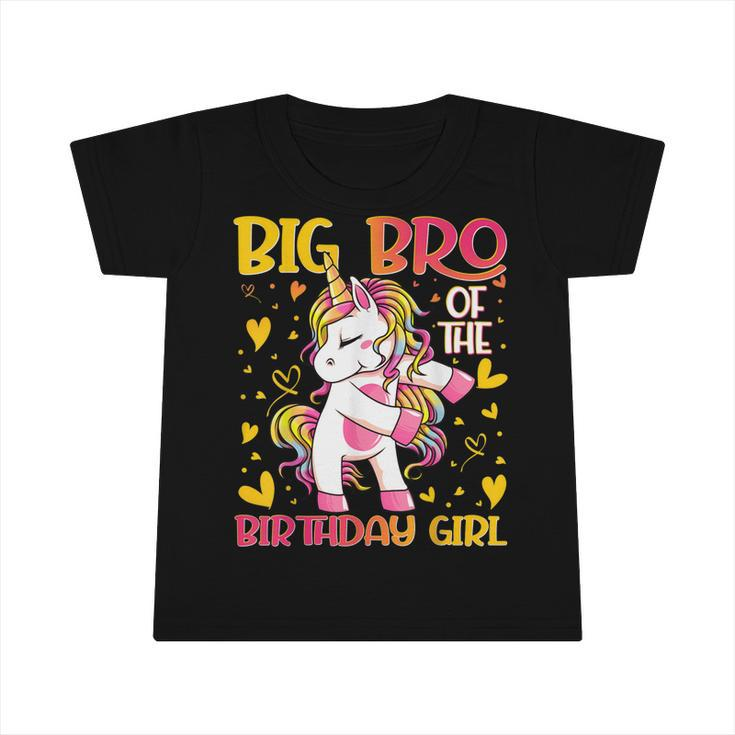 Big Bro Of The Birthday Girl Flossing Unicorn Big Brother  Infant Tshirt