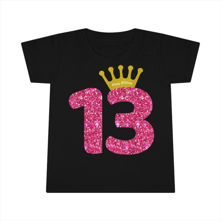Funny 13Th Party Number 13 Year Old Girls 13Th Birthday  Infant Tshirt