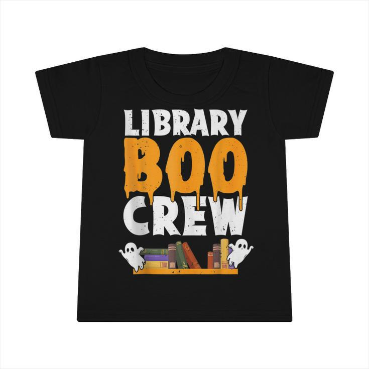 Library Boo Crew School Librarian Ghost Halloween Boys Girls  Infant Tshirt