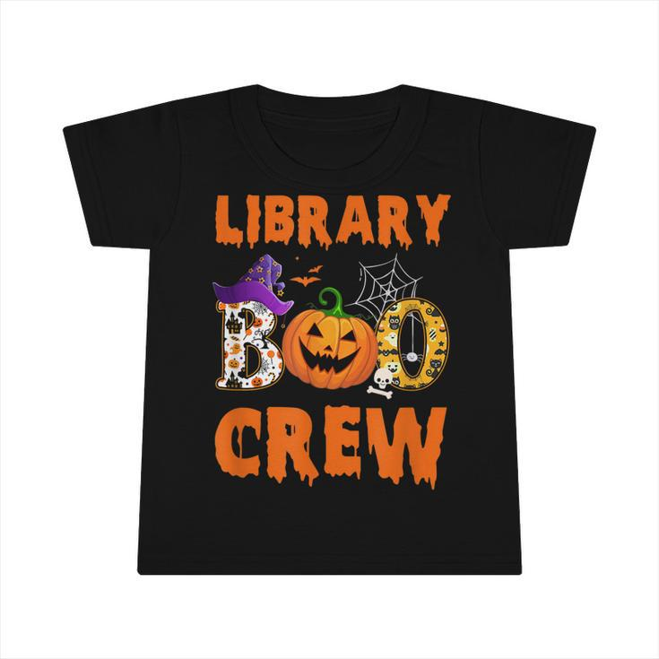 Library Boo Crew School Librarian Halloween Library Book  V3 Infant Tshirt