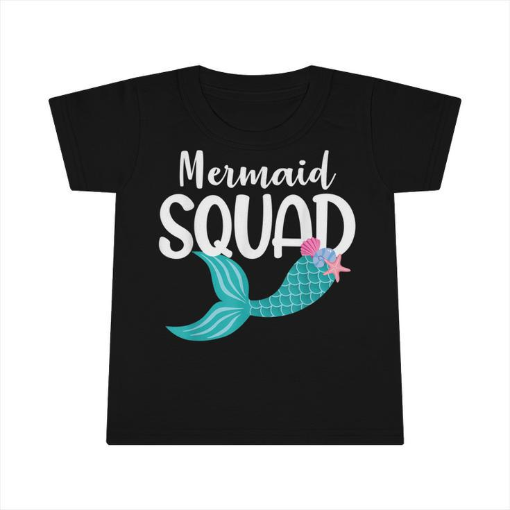 Mermaid Squad Birthday Princess Toddler Girls Birthday  Infant Tshirt