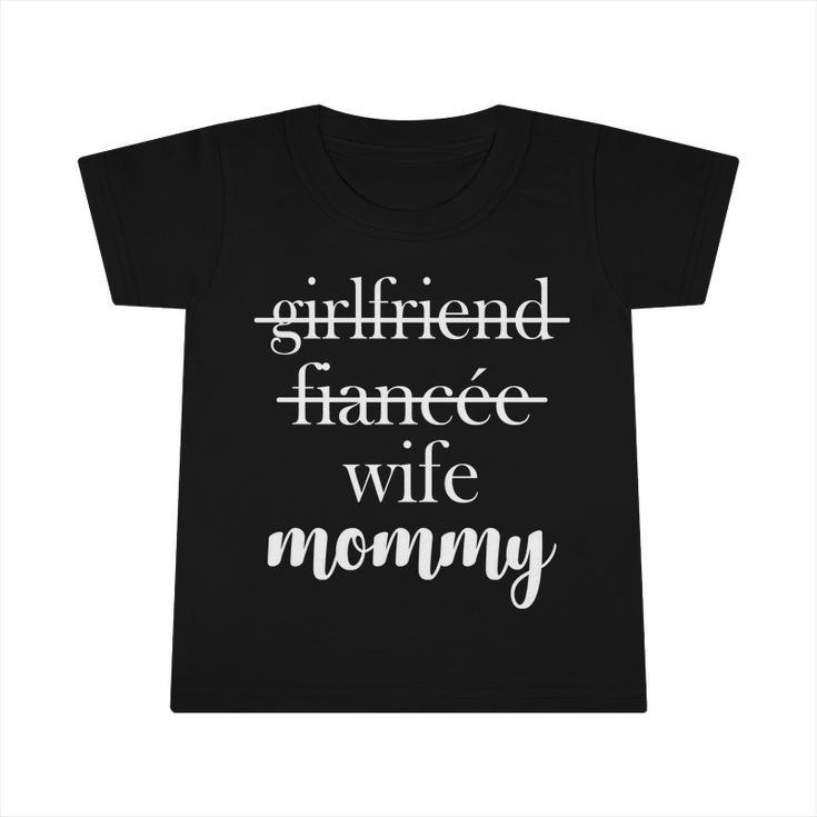 New Mommy Girlfriend Wife Fiancee  Graphic Design Printed Casual Daily Basic Infant Tshirt