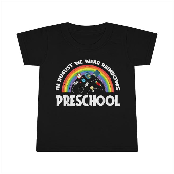 Rainbows Back To School Preschool Student Infant Tshirt