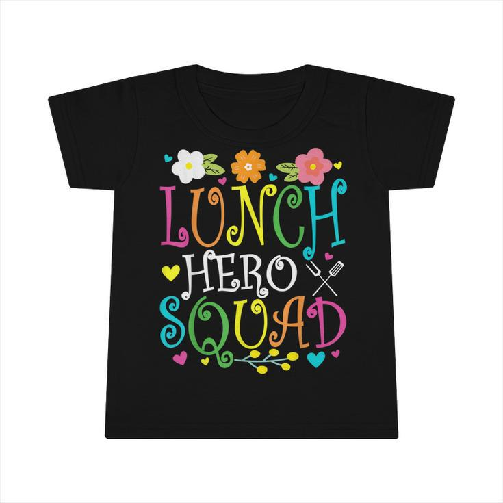 School Lunch Hero Squad Funny Cafeteria Workers Lunch Lady  Infant Tshirt