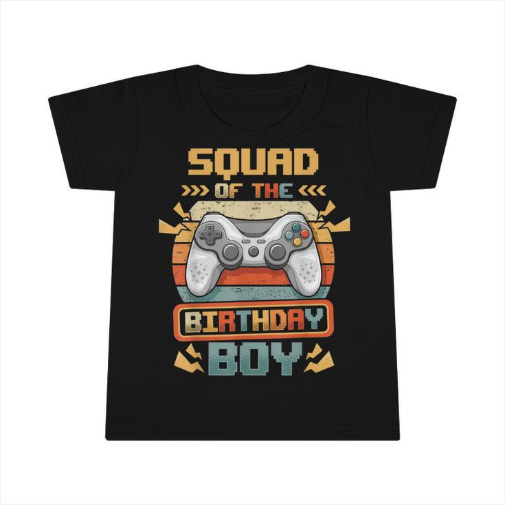 Squad Of The Birthday Boy Video Gamer Party Matching Family  Infant Tshirt